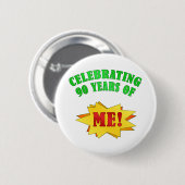 Funny Attitude 90. Geburtstagsgeschenke Button (Vorne & Hinten)
