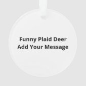 Funny Attitude Oh Dear Plaid Deer Acrylic Ornament (Rückseite)