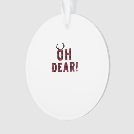 Funny Attitude Oh Dear Plaid Deer Creative Design Ornament (Vorderseite)