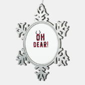 Funny Attitude Oh Dear Plaid Deer Creative Design Schneeflocken Zinn-Ornament (Rechts)