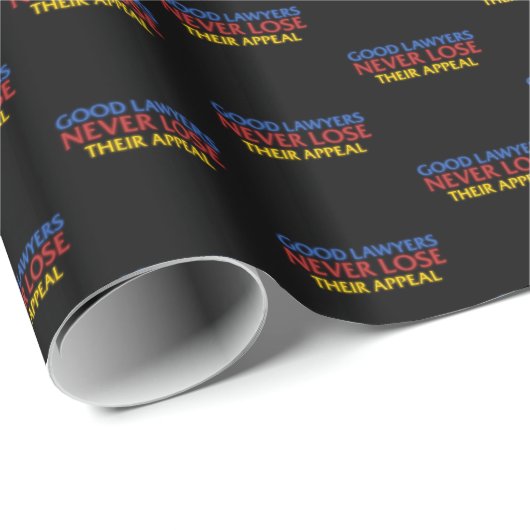 Funny Attorney Gute Anwälte verlieren nie Appell Geschenkpapier (Rolleneckpunkt)
