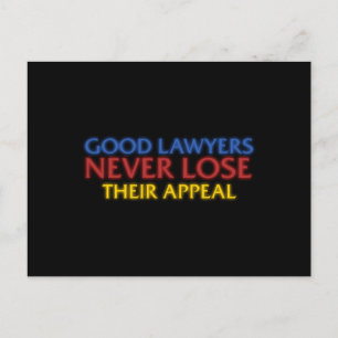 Funny Attorney Gute Anwälte verlieren nie Appell Postkarte