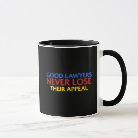Funny Attorney Gute Anwälte verlieren nie Appell Tasse (Rechts)