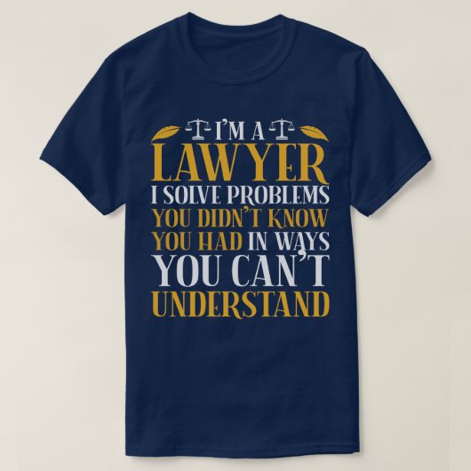 Funny Attorney Law Advocyer T-Shirt (Design vorne)