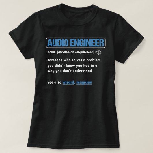 Funny Audio Engineer Definition Sound Techniker E T-Shirt (Design vorne)