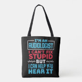Funny Audiologe Audiology Fix Stupid Sprichwort Tasche (Rückseite)