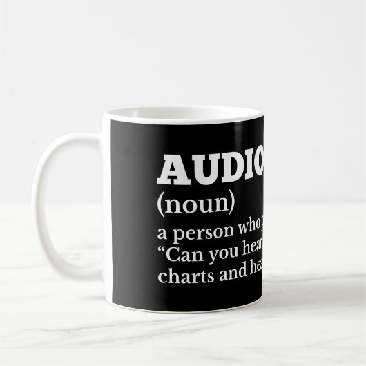 Funny Audiologe Definition Kaffeetasse (Links)