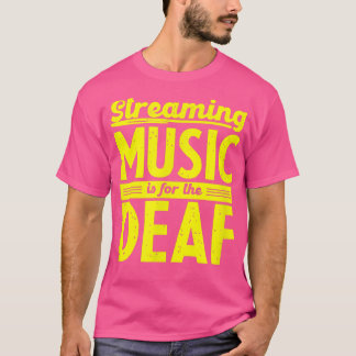 Funny Audiophile Lossless - Streaming Music ist fü T-Shirt