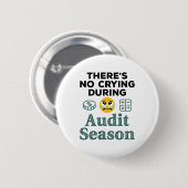 Funny Auditor: Kein Weinen während der Prüfungssai Button (Vorne & Hinten)