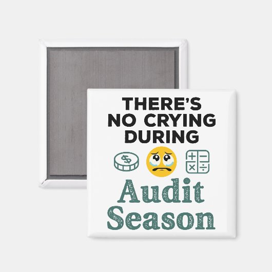 Funny Auditor: Kein Weinen während der Prüfungssai Magnet (Vorderseite/Rückseite)