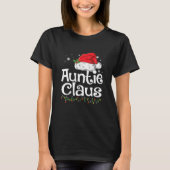 Funny Auntie Claus Christmas Pajamas Weihnachtsges T-Shirt (Vorderseite)