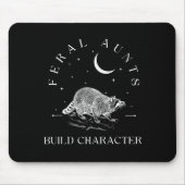 Funny Auntie Feral Aunts Build Character Raccoon L Mousepad (Vorne)