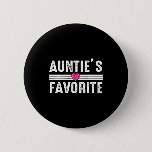 Funny Auntie'ss Favorite Son Daughter I'm Auntie's Button (Vorderseite)