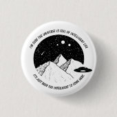 Funny Außerirdischen Intelligent Life in Universe  Button (Vorderseite)