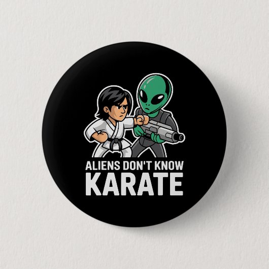 Funny Außerirdischen Karate Comt Gift Martial Arts Button (Vorderseite)