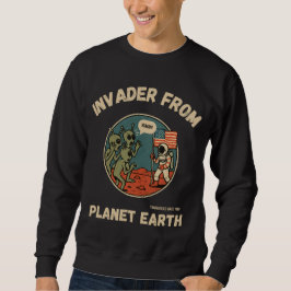 Funny Außerirdischen und Astronaut im Weltraum Sweatshirt