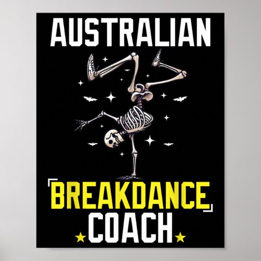 Funny Australian Breakdance Coach Skeleton Hallowe Poster (Vorne)