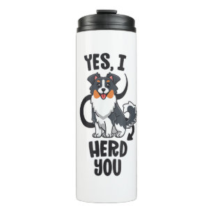 Funny Australian Shepherd Mama Gifts Aussie Yes I Thermosbecher