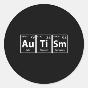 Funny Autism (au Ti Sm) Periodische Elemente Recht Runder Aufkleber