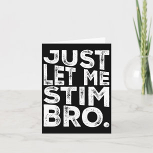 Funny Autism Awareness Autismus Just Lass Me Stim  Karte