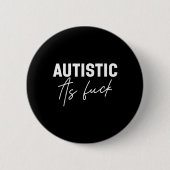 Funny Autism Jokes Button (Vorderseite)