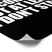 Funny Autism Sarcasm I May Not Make Eye Contact Do Poster (Ecke)