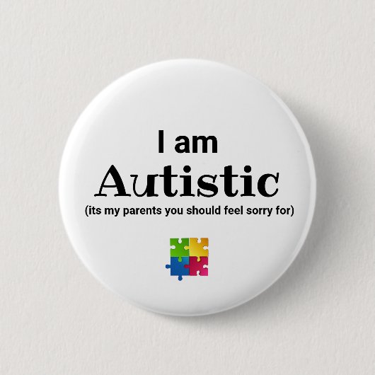 Funny Autismus Awareness | ASD Button (Vorderseite)