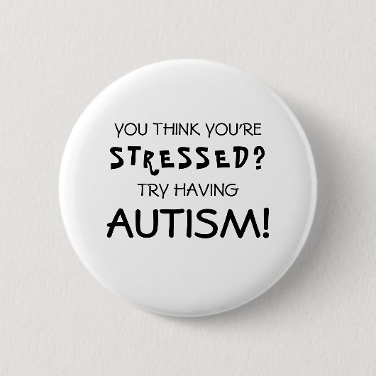 Funny Autismus Awareness | ASD Button (Vorderseite)