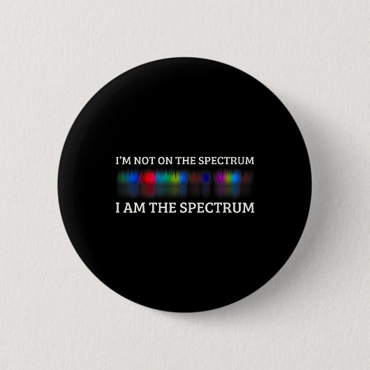 Funny Autismus Meme bin ich nicht auf dem Spektrum Button (Vorderseite)