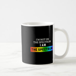 Funny Autismus Meme bin ich nicht auf dem Spektrum Kaffeetasse