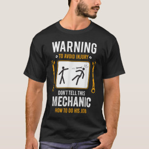 Funny Auto Mechanic Geschenk für Männer Warnung zu T-Shirt