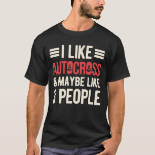 Funny Autocross T-Shirt