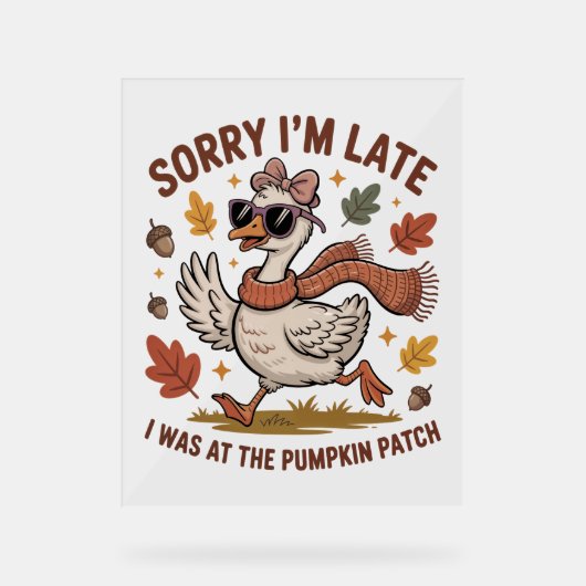 Funny Autumn Goose Acrylschild (Vorderseite)