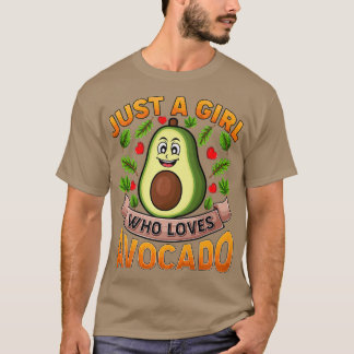 Funny Avocado Fruit Lover Just A Girl Who Lieben A T-Shirt