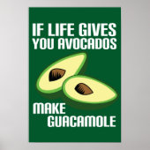 Funny Avocado Make Guacamole Joke Poster (Vorne)