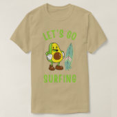 Funny Avocado Surfen Letx27s Go Surfing Classic T T-Shirt (Design vorne)