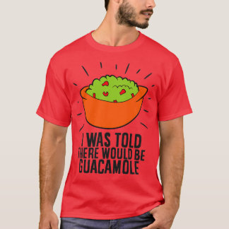 Funny Avocado, von dem ich erzählt wurde, es gäbe  T-Shirt