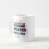 Funny Awesome Employee Looks Like Personalized Kaffeetasse (Vorderseite Links)