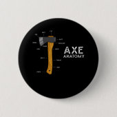 Funny Ax Spaß Hatchet Holzbearbeitung Ax Throwing Button (Vorderseite)