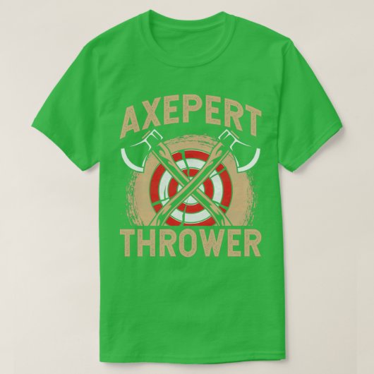 Funny Ax Throwing Lover Sprichwort Axepert Thrower T-Shirt (Design vorne)