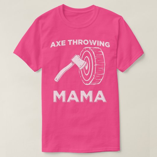 Funny Ax Throwing Mama Design T-Shirt (Design vorne)