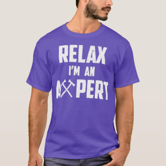 Funny ax Throwing Relax Im a Axepert Grafik T-Shirt