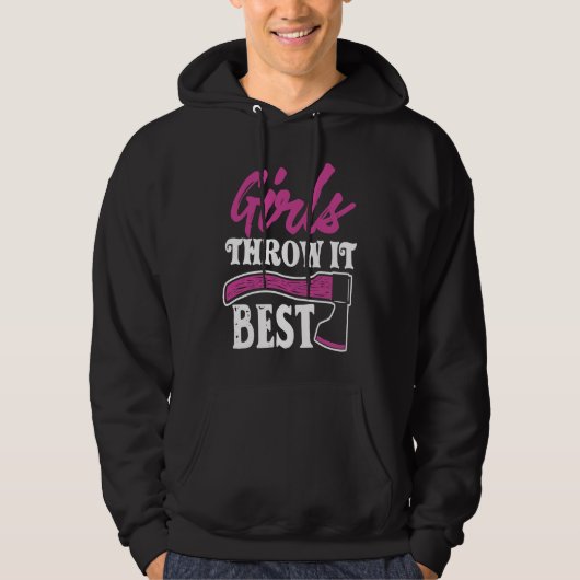 Funny Axe Throwing   Ax Thrower Girls Throw It Bes Hoodie (Vorderseite)