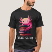 Funny Axolotl Book Lover Librarian Reading Library T-Shirt (Vorderseite)