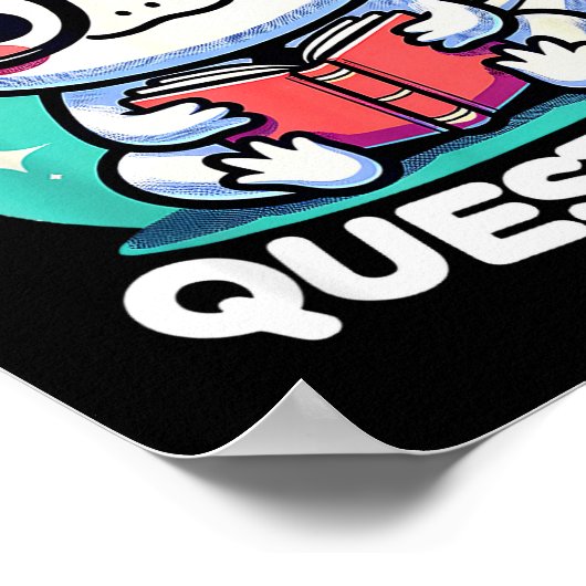 Funny Axolotl Questions Cute Axolotl Poster (Ecke)