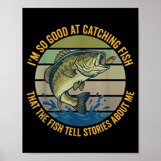 Funny B Fishing Quote Angler Snnerbait Lure Humor  Poster (Vorne)