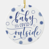 Funny BABY SEINE KOVID OUTSIDE Überlebte Quarantän Keramik Ornament (Vorne)