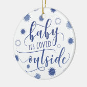 Funny BABY SEINE KOVID OUTSIDE Überlebte Quarantän Keramik Ornament (Links)