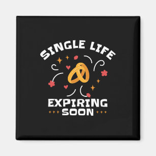 Funny Bachelor Junggeselinnen-Abschied Single Life Magnet