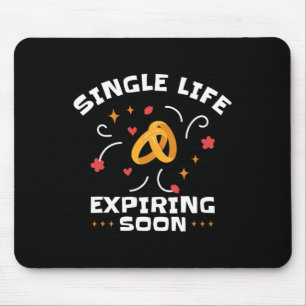 Funny Bachelor Junggeselinnen-Abschied Single Life Mousepad